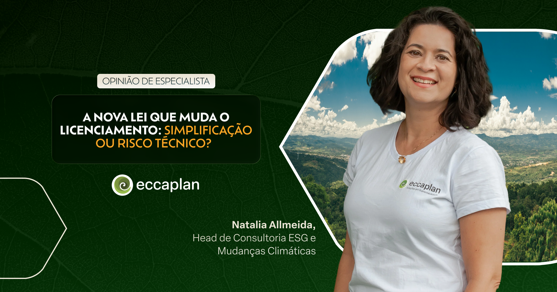 Opinião de especialista da Eccaplan Natallia Allmeida